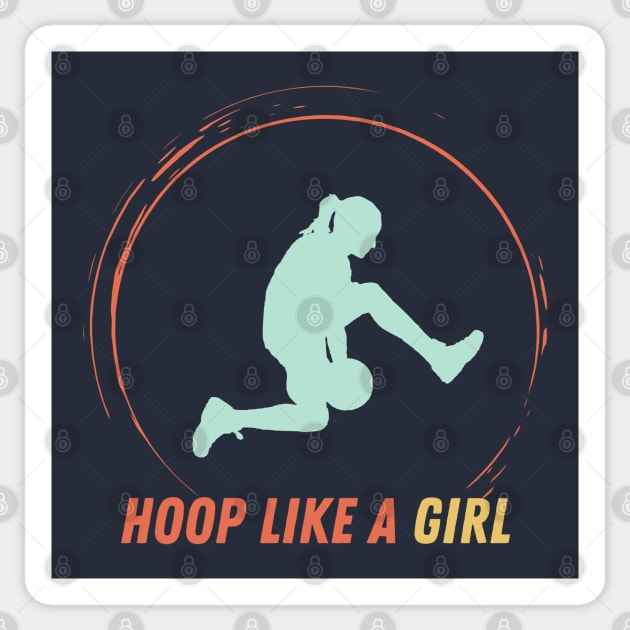 Hoop like a girl Colorful Sticker by High Altitude